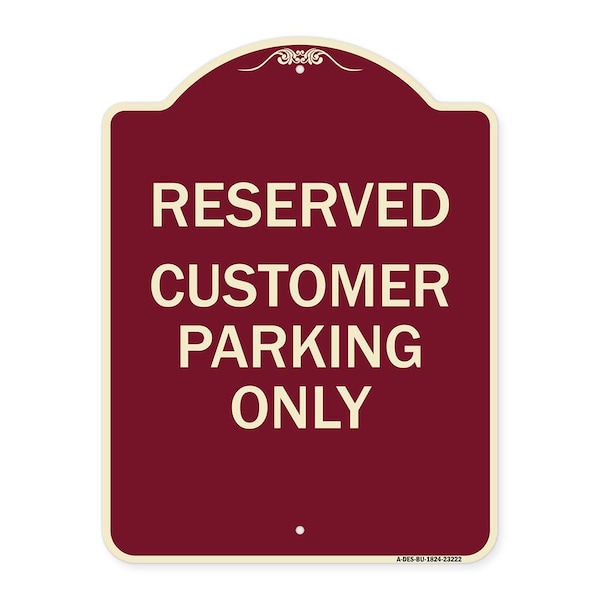 Signmission Reserved Customer Parking Only Heavy-Gauge Aluminum Architectural Sign, 24" x 18", BU-1824-23222 A-DES-BU-1824-23222 - main
